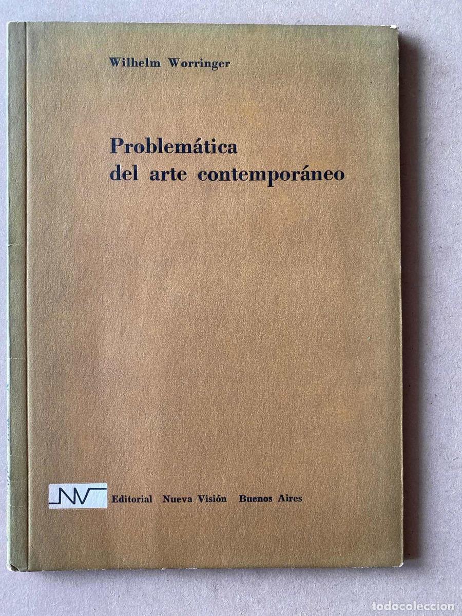 Libros de segunda mano: Problematica del Arte Contemporaneo - Wilhelm Worringer - Foto 1