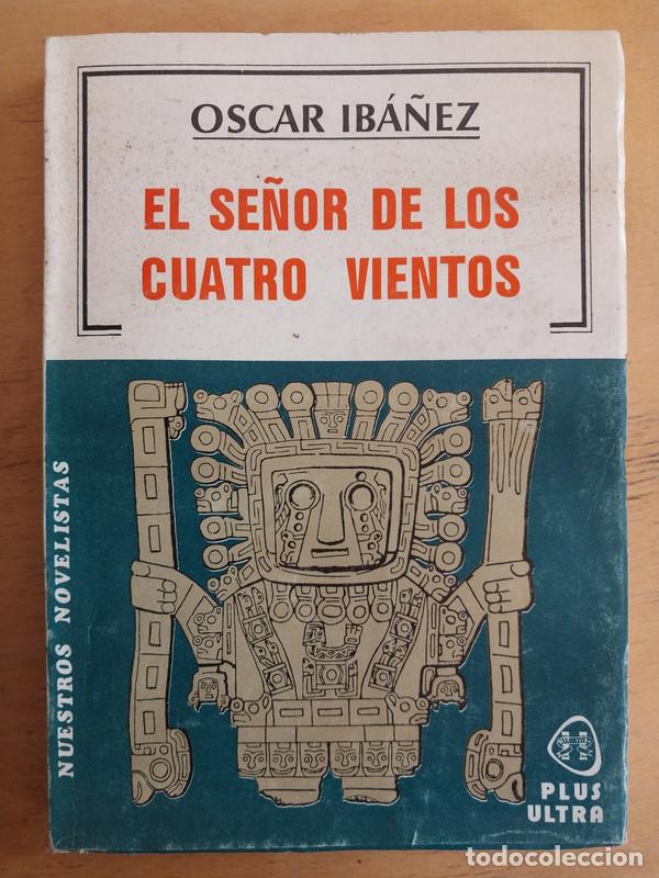 Libros de segunda mano: El se&ntilde;or de los cuatro vientos - Iba&ntilde;ez Oscar - Foto 1