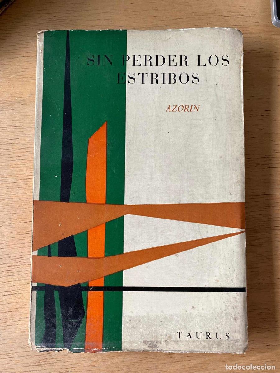 Libros de segunda mano: Sin perder los estribos - Azorin - Foto 1