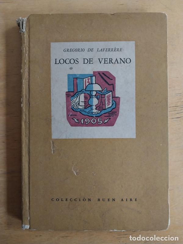 Libros de segunda mano: Locos de verano - De Laferrere Gregorio - Foto 1