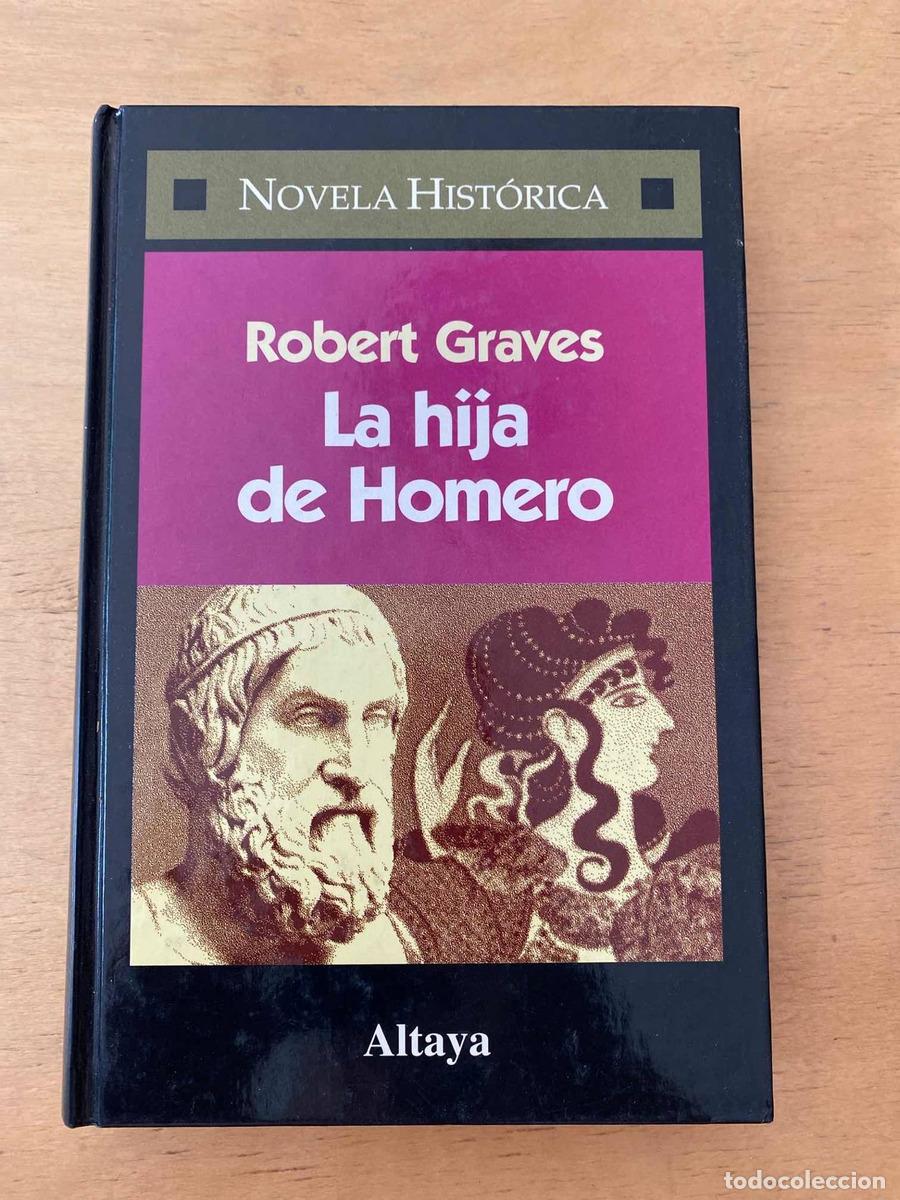 Libros de segunda mano: La hija de Homero - GRAVES ROBERT - Foto 1