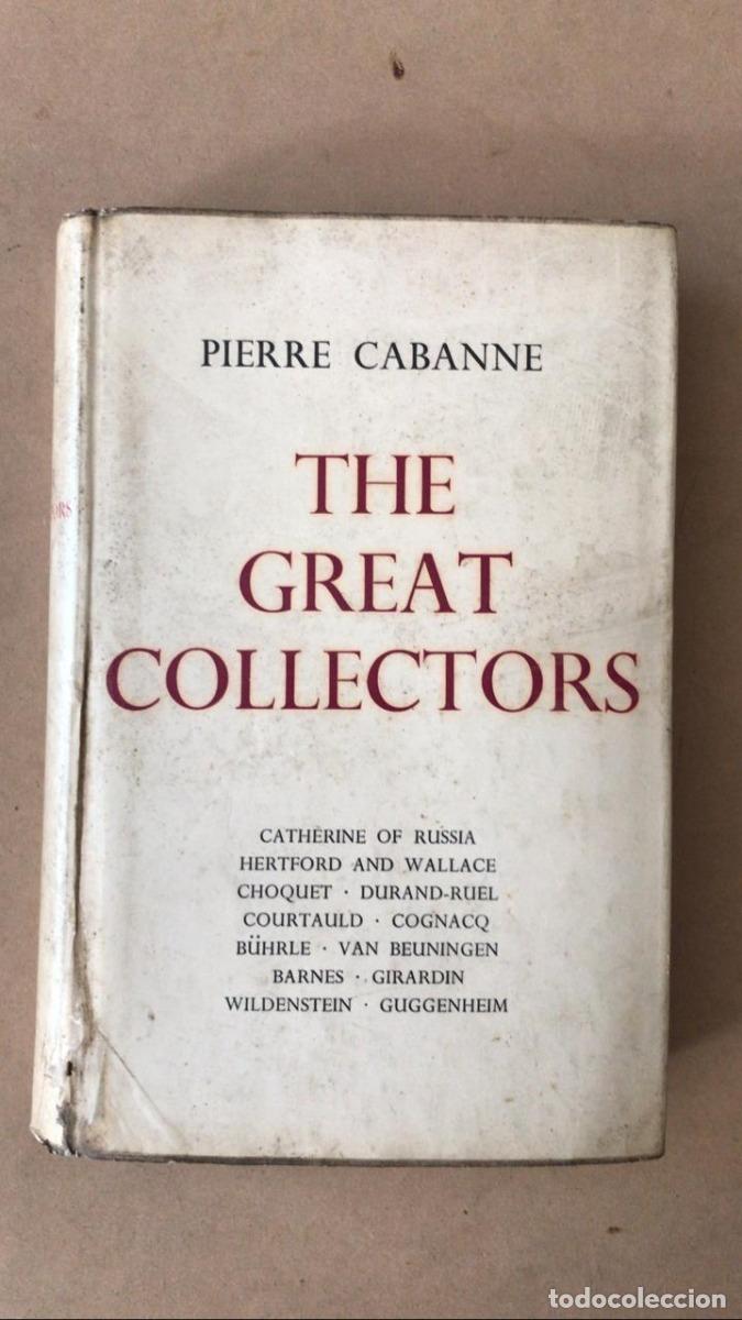 Libros de segunda mano: The great Collectors - Pierre Cabanne - Foto 1