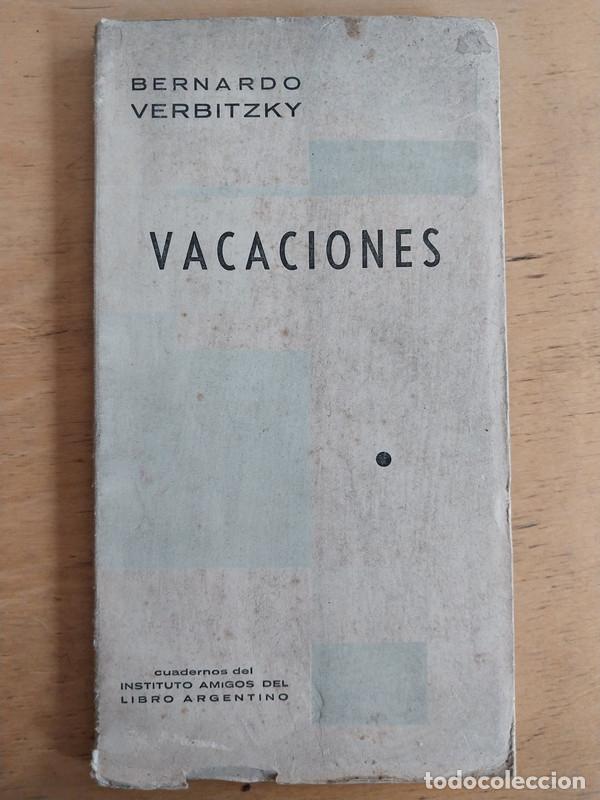 Libros de segunda mano: Vacaciones - Bernardo Verbitsky - Foto 1