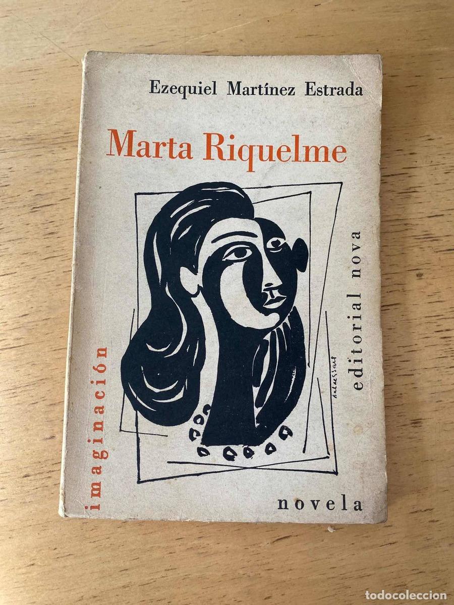 Libros de segunda mano: Marta Riquelme - Ezequiel Martinez Estrada - Foto 1