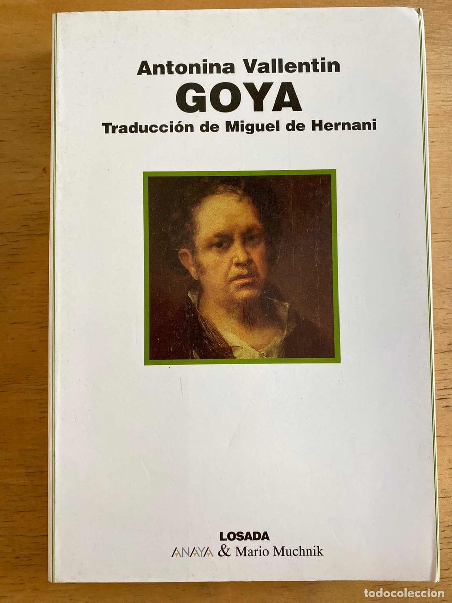 Libros de segunda mano: Goya - Antonina Vallentin - Foto 1