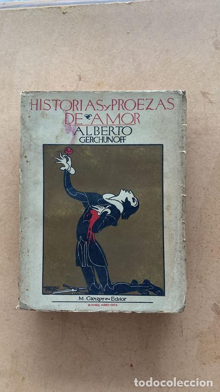 Libros de segunda mano: Historias y proezas de amor - Alberto Gerchunoff - Foto 1