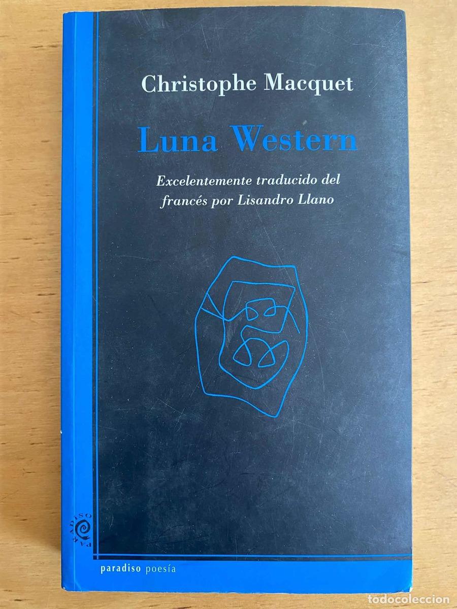 Libros de segunda mano: Luna Western - Christophe Macquet - Foto 1