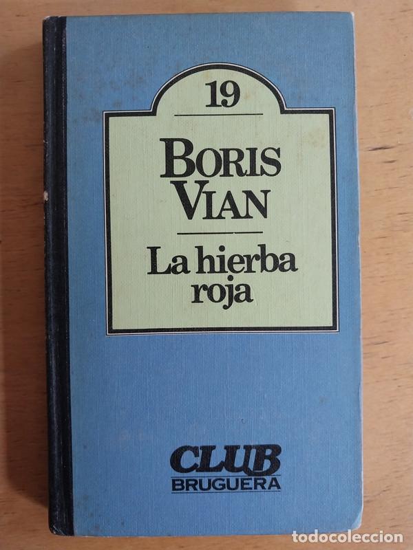 Libros de segunda mano: La hierba roja - Boris Vian - Foto 1
