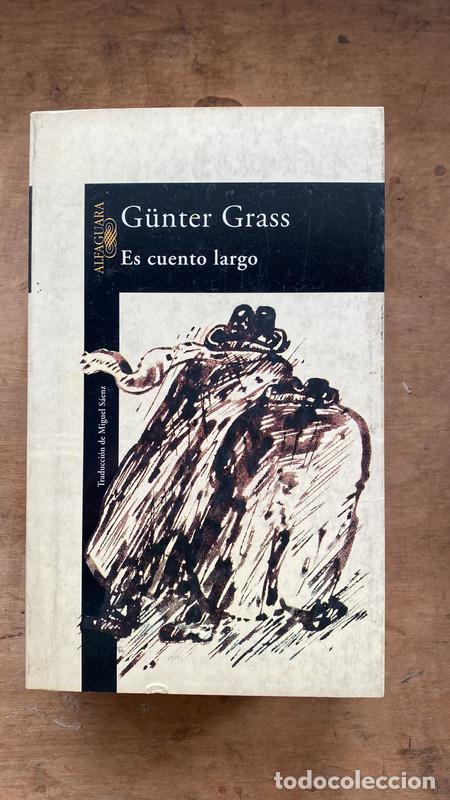 Libros de segunda mano: Es cuento largo - Grass Gunter - Foto 1