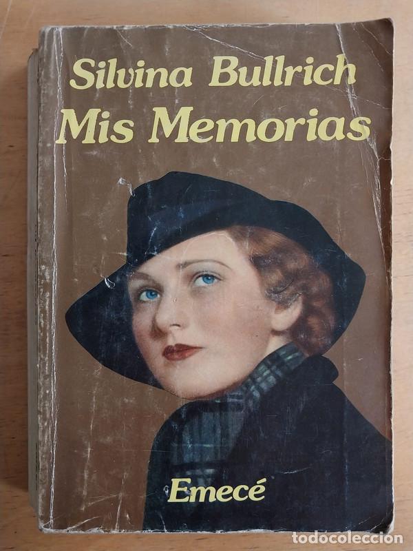 Libros de segunda mano: Mis memorias - Bullrich Silvina - Foto 1