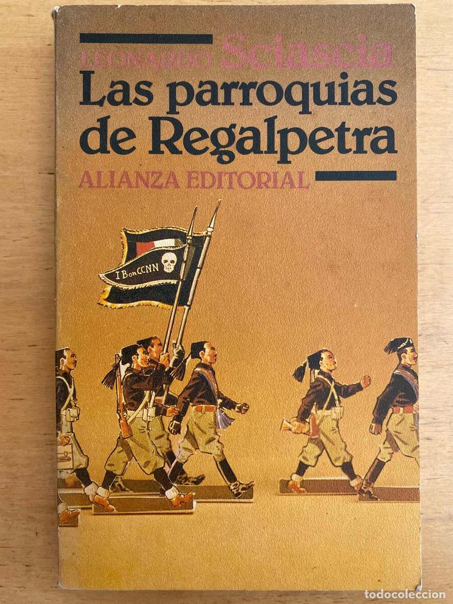 Libros de segunda mano: Las parroquias de regalpetra - Leonardo Sciascia - Foto 1