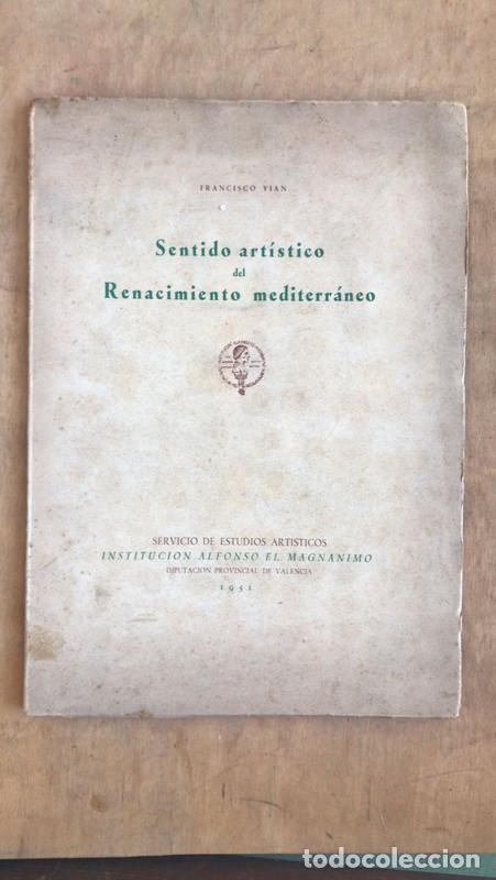 Libros de segunda mano: Sentido artistico del renacimiento - Francisco Vian - Foto 1