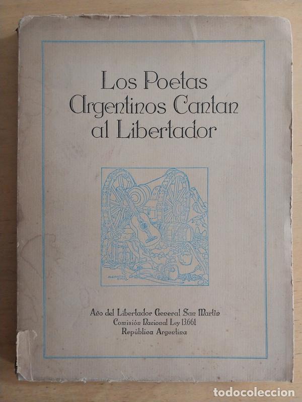 Gebrauchte B&uuml;cher: Los poetas argentinos cantan al libertador - Los poetas argentinos cantan al libertador