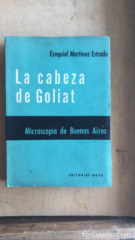 Libros de segunda mano: La cabeza de Goliat - Ezequiel Martinez Estrada - Foto 1