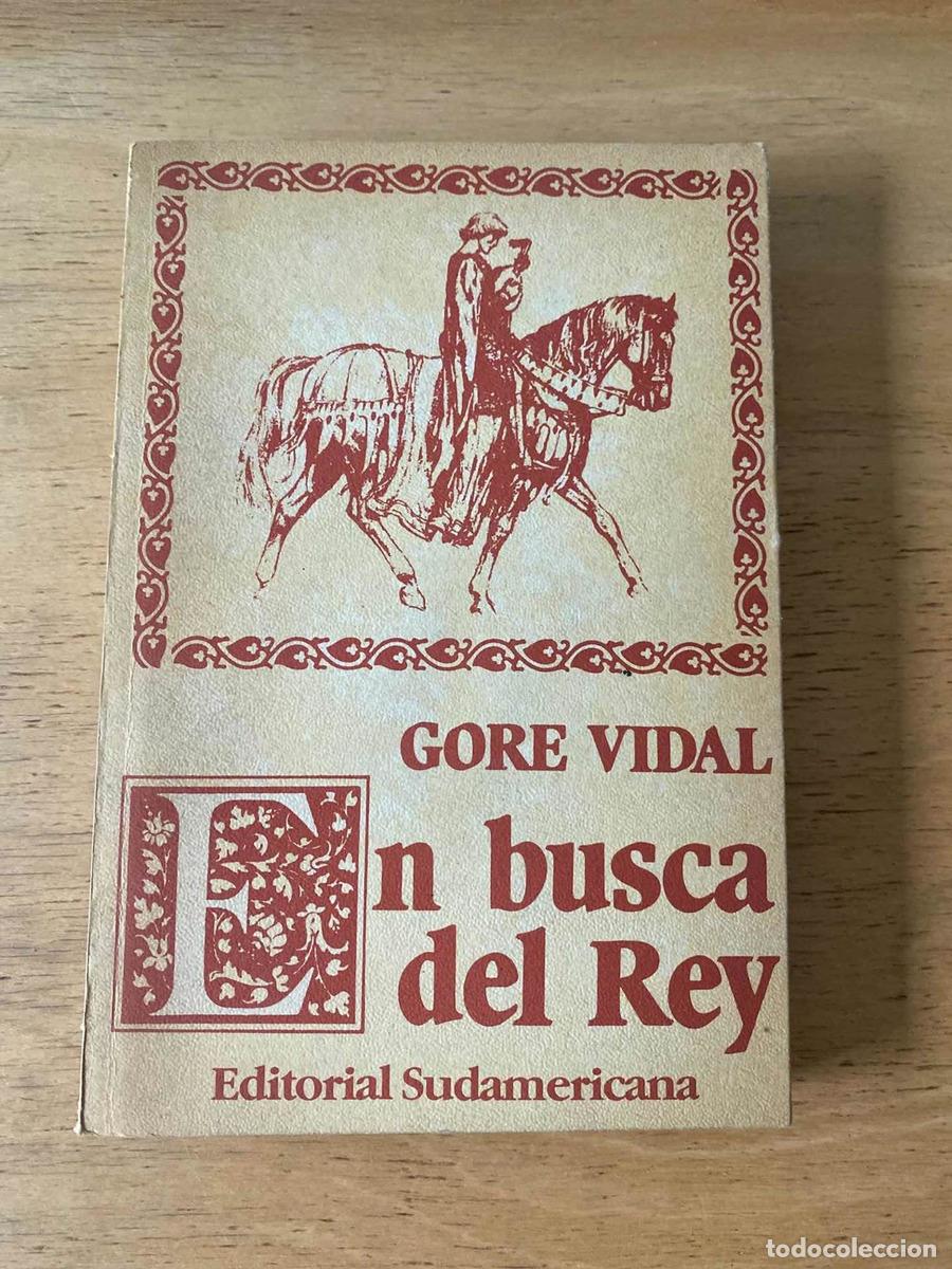Libros de segunda mano: En busca del rey - Gore Vidal - Foto 1