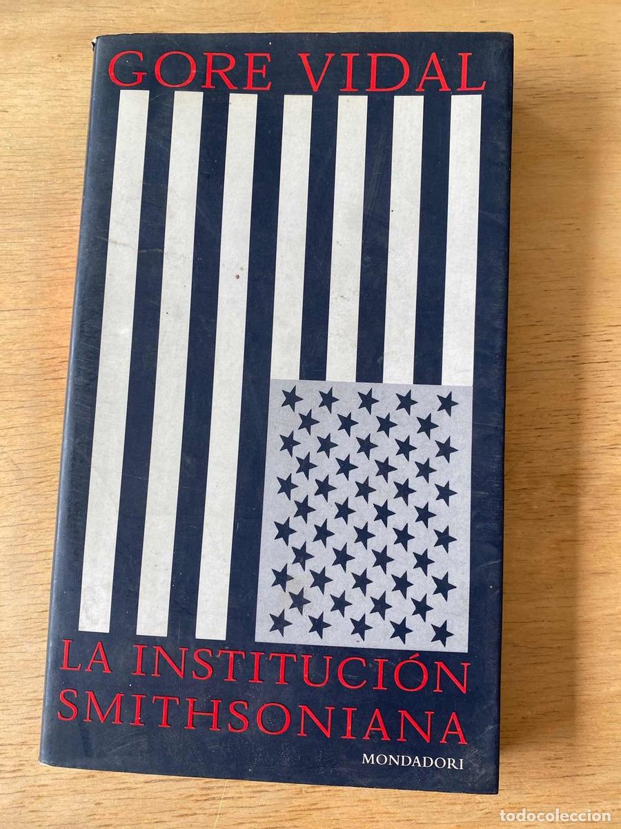 Libros de segunda mano: La institucion Smithsoniana - Gore Vidal - Foto 1