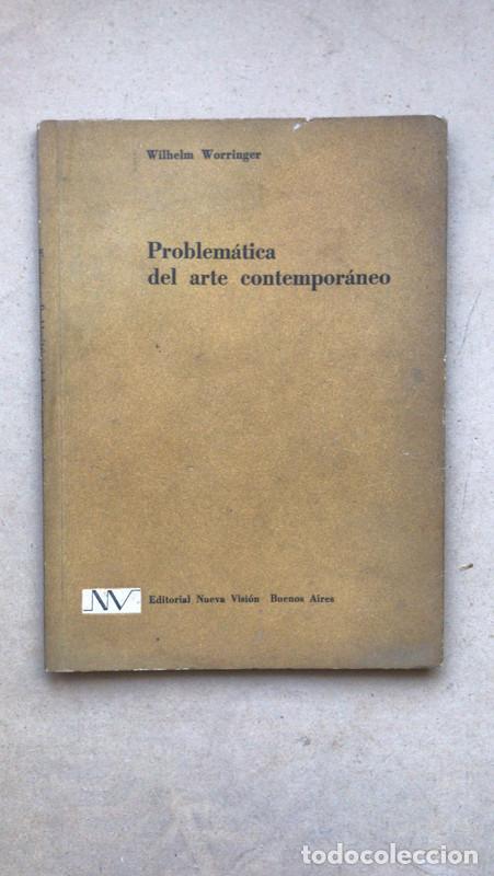 Libros de segunda mano: Problematica del Arte Contemporaneo - Wilhelm Worringer - Foto 1