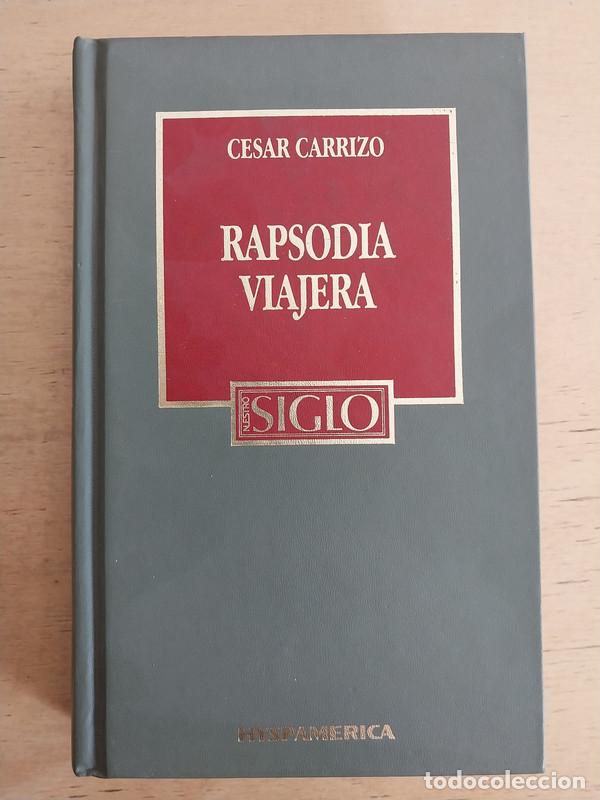 Libros de segunda mano: im&aacute;genes y voces de tierras Argentinas, Rapsodia viajera. Almas y cosas - Carrizo Cesar