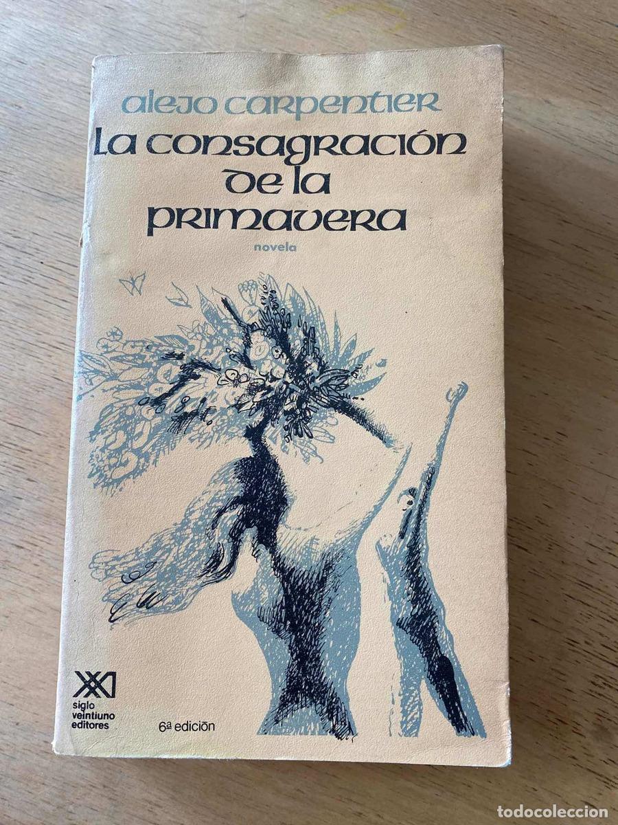 Libros de segunda mano: La consagracion de la primavera - Alejo Carpentier - Foto 1