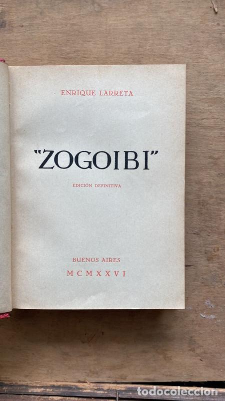 Libros de segunda mano: edicion definitiva, Zogoibi - Enrique Larreta - Foto 1