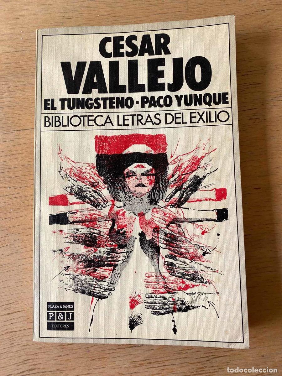 Libros de segunda mano: El tungsteno. Paco yunque - Cesar Vallejo - Foto 1