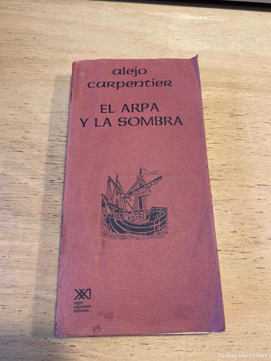 Libros de segunda mano: El arpa y la sombra - Alejo Carpentier - Foto 1