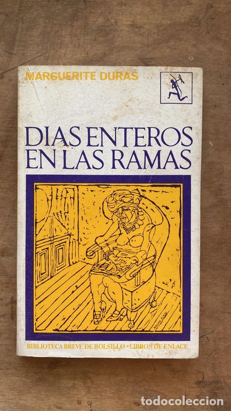 Libros de segunda mano: Dias enteros en las ramas - Duras Marguerite - Foto 1