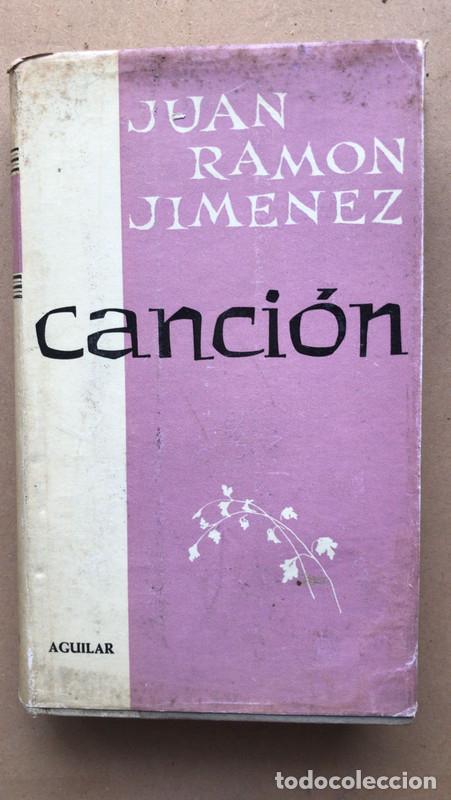 Libros de segunda mano: Cancion - Jim&eacute;nez Juan Ram&oacute;n - Foto 1