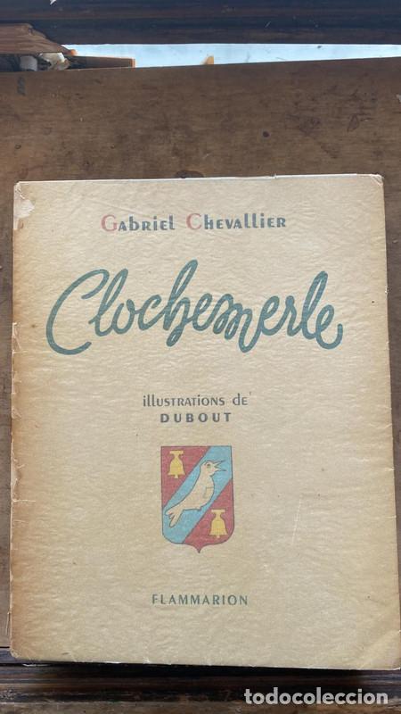 Libros de segunda mano: Clochemerle - Chevallier Gabriel - Foto 1