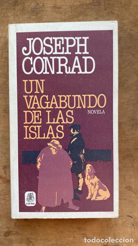 Libros de segunda mano: Un vagabundo de las islas - Conrad Joseph - Foto 1