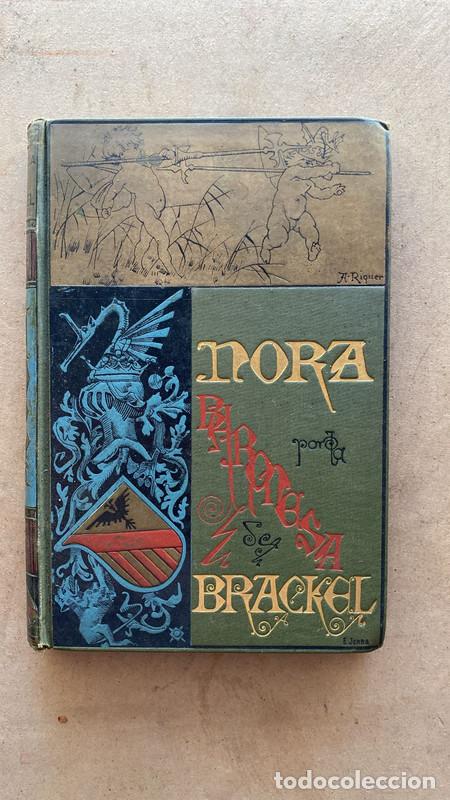 Libros de segunda mano: Nora - Baronesa de Braquel - Foto 1