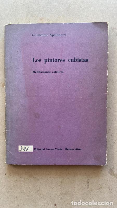 Gebrauchte B&uuml;cher: Los pintores cubistas. Meditaciones esteticas - Apollinaire Guillaume