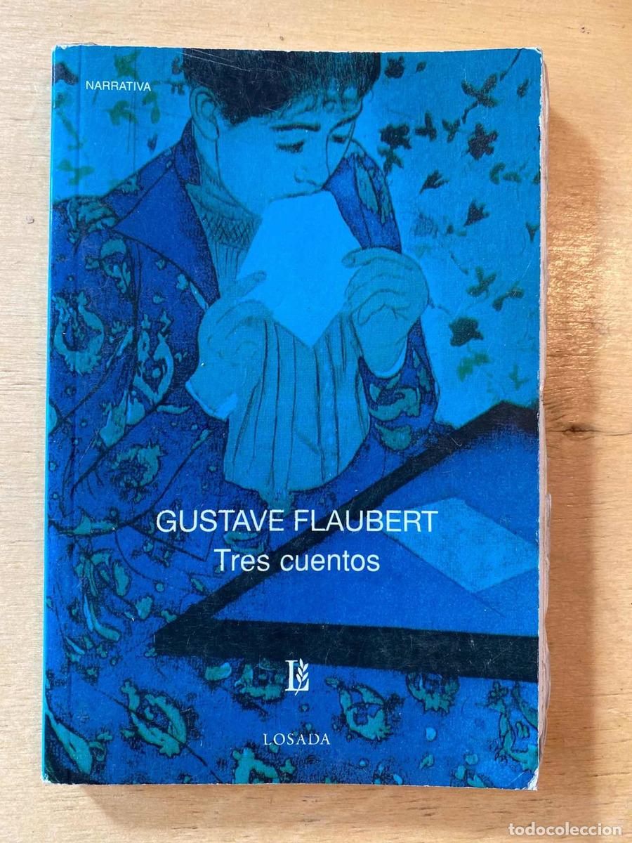Libros de segunda mano: Tres cuentos - Flaubert Gustave - Foto 1