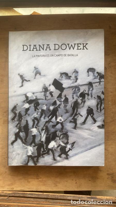 Gebrauchte B&uuml;cher: La pintura es un campo de batalla - Diana Dowek