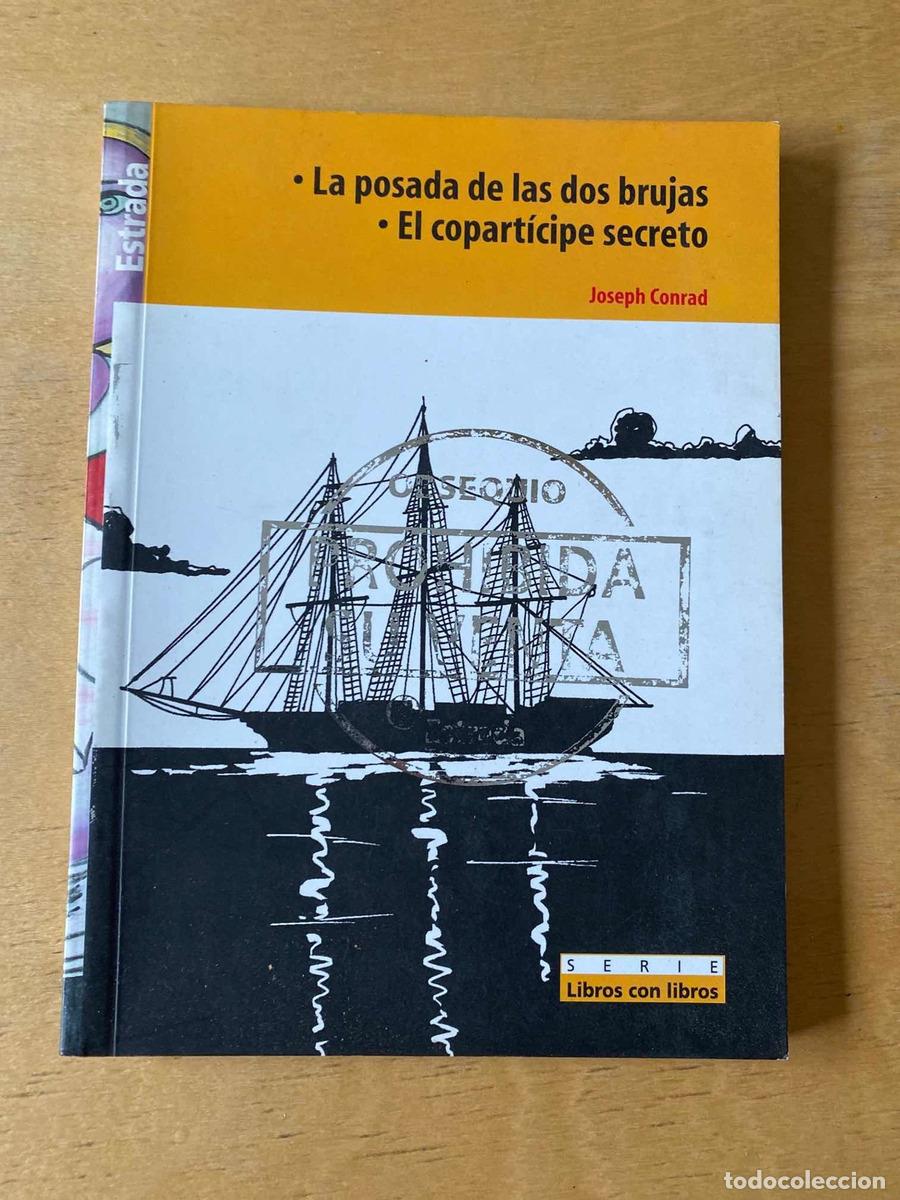 Libros de segunda mano: La posada de las dos brujas. El coparticipe secreto - Conrad Joseph - Foto 1
