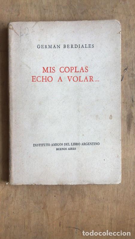 Libros de segunda mano: Mis coplas echo a volar - Berdiales German - Foto 1
