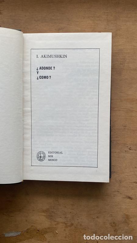 Livres d'occasion: &iquest;adonde? Y &iquest;C&oacute;mo? - Akimushkin I.