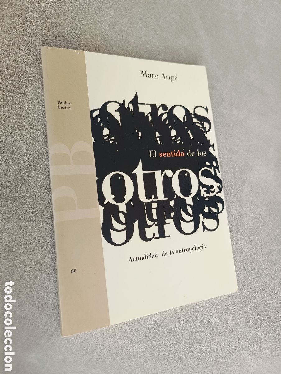 Libros de segunda mano: El sentido de los otros. Marc Aug&eacute;. - Foto 2