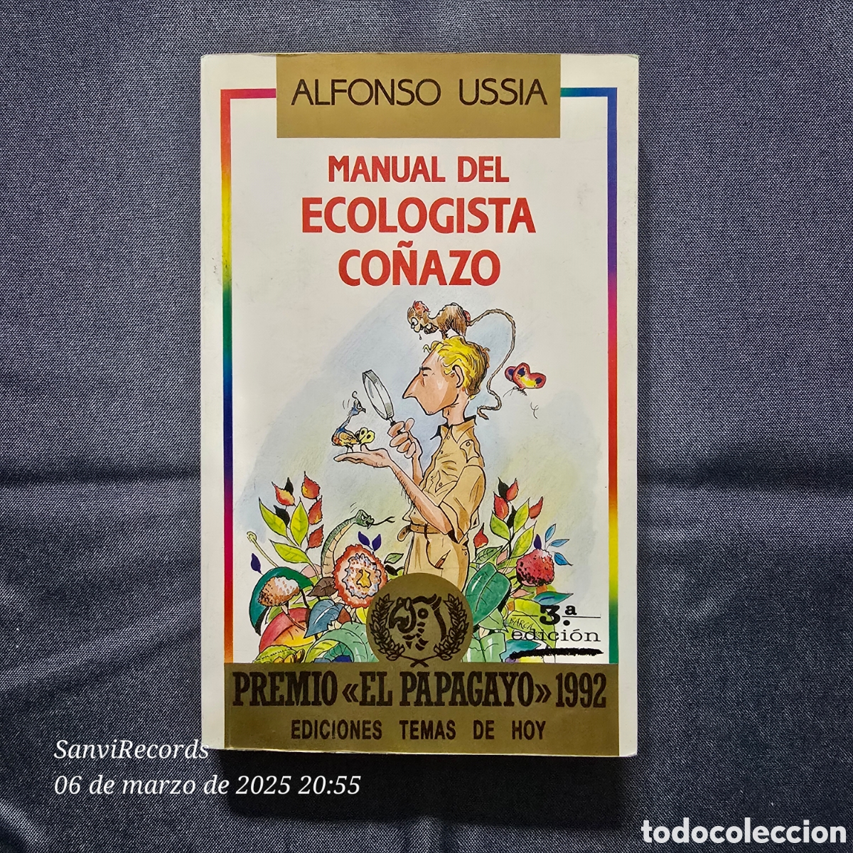 Libros de segunda mano: MANUAL DEL ECOLOGISTA CO&Ntilde;AZO (ALFONSO USSIA) (TEMAS DE HOY) - Foto 1