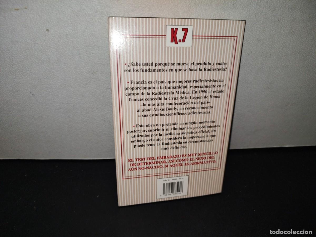 Libros de segunda mano: 139- RADIESTESIA M&Eacute;DICA, F&Aacute;CIL Y PR&Aacute;CTICA. EL PODER DEL P&Eacute;NDULO - PROFESOR DARB&Oacute; - Foto 4