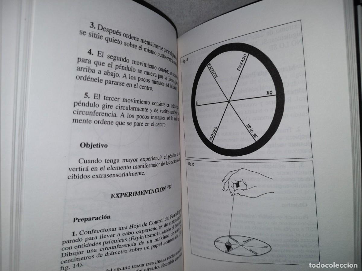 Libros de segunda mano: 139- RADIESTESIA M&Eacute;DICA, F&Aacute;CIL Y PR&Aacute;CTICA. EL PODER DEL P&Eacute;NDULO - PROFESOR DARB&Oacute; - Foto 11