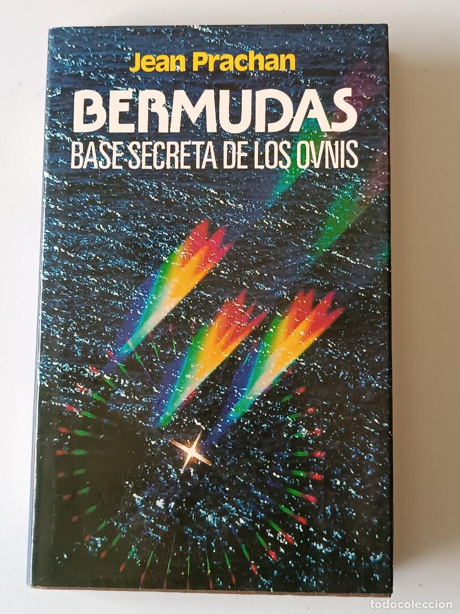 Libros de segunda mano: BERMUDAS LA BASE SECRETA DE LOS OVNIS - Foto 1