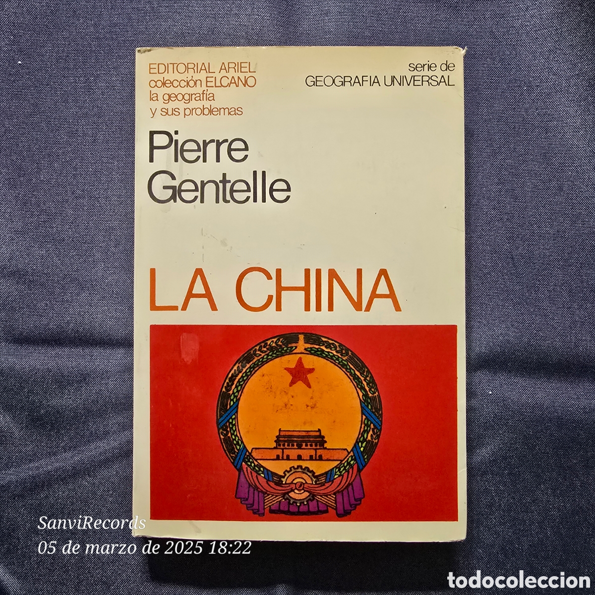 Libros de segunda mano: LA CHINA (PIERRE GENTELLE) (ARIEL) - Foto 1