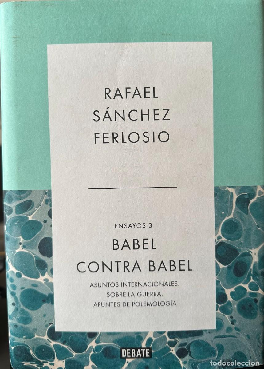 Libros de segunda mano: S&aacute;nchez Ferlosio, Rafael. Ensayos 3: Babel contra Babel - Foto 1