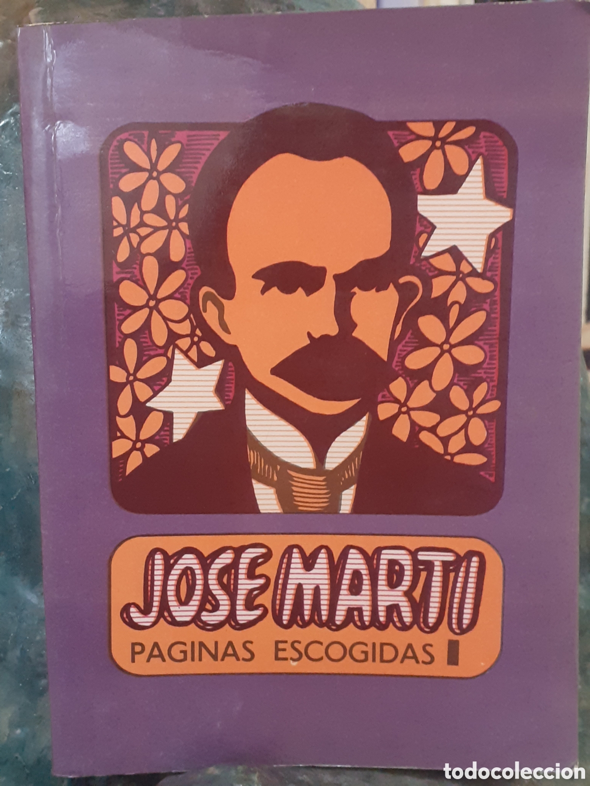 Libros de segunda mano: Jos&eacute; Mart&iacute;. P&aacute;ginas escogidas. - Foto 1