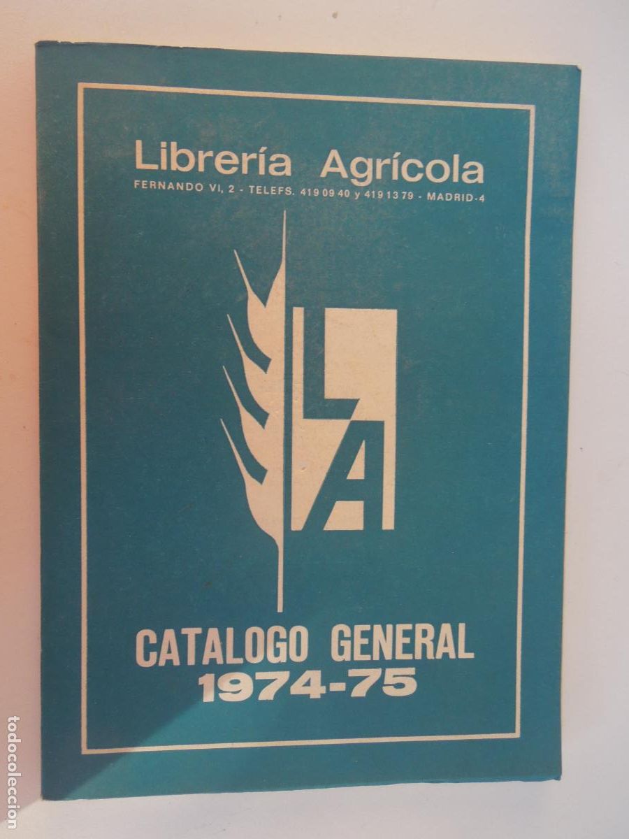 Libros de segunda mano: LIBRERIA AGRICOLA - CATALOGO GENERAL 1974-75 - - Foto 1
