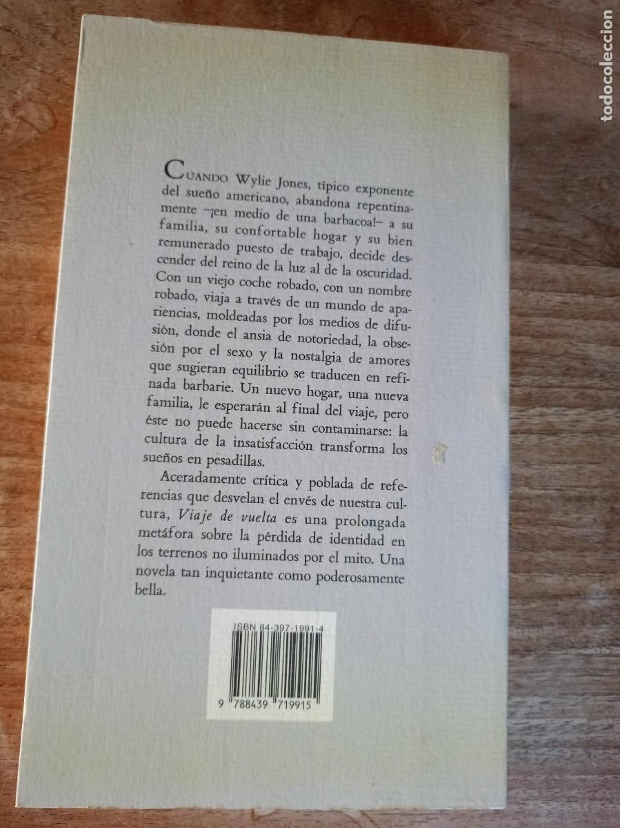 Libros de segunda mano: VIAJE DE VUELTA. STEPHEN WRIGHT. ED. MONDADORI 1&ordf; EDICI&Oacute;N 1995 - Foto 6