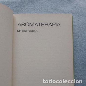 Libros de segunda mano: Aromaterapia. M&ordf; Rosa Fiszbein. - Foto 2