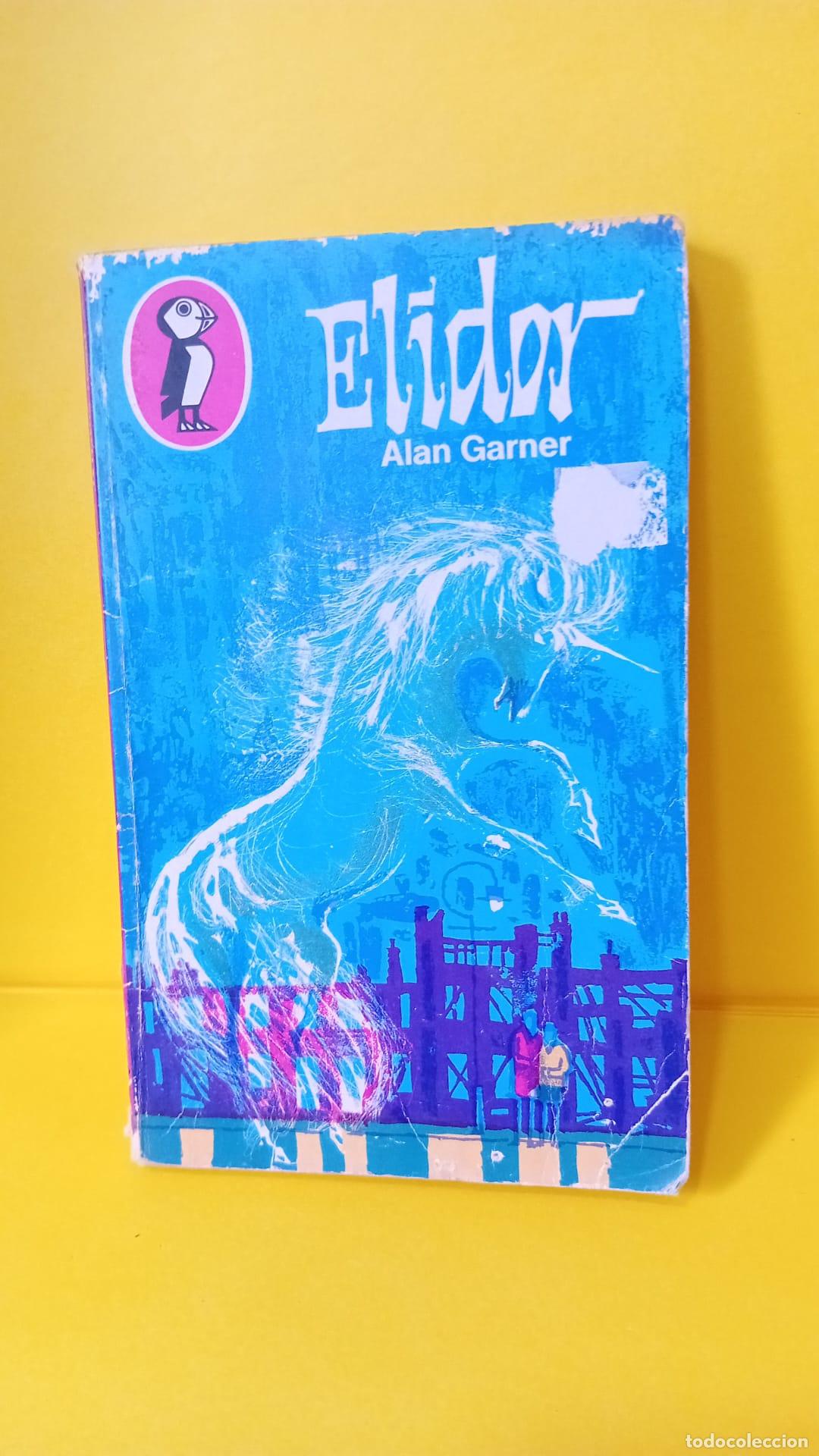 Libros de segunda mano: Elidor - Alan Garner - Foto 2