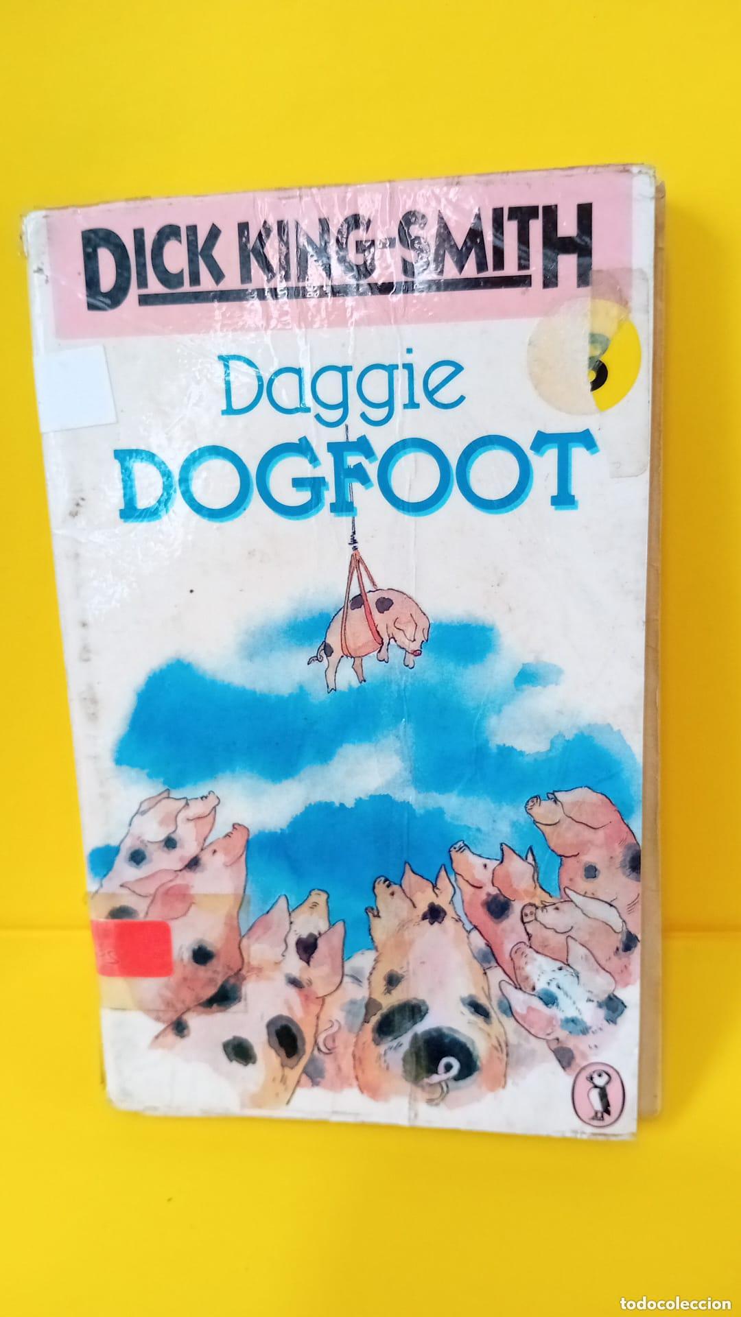 Libros de segunda mano: Daggie Dogfoot - Dick King-Smith - Foto 1